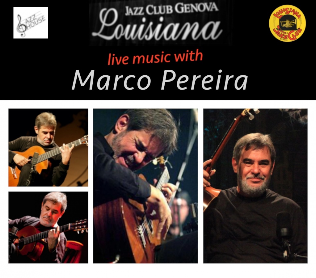 Venerdì 11 novembre al Louisiana Genova. Marco Pereira solista chitarrista brasiliano